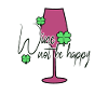 Wine Happiness Saying