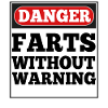 Le danger pète sans avertissement