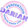 Perfektion Perfekt Darian