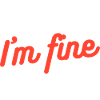 It's Fine I'm Fine Everything is Fine