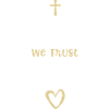 In God We Trust - Jesus