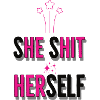 she shit herself