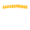 Baggerführer Bagger Baggerfahrer