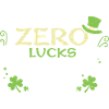 Zero Lucks Given