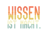 Wissen ist Macht