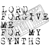 Seigneur pardonne-moi pour mes synthés