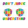 Autism Awareness – Don't Condemn What