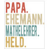 Mathelehrer Papa Ehemann Held