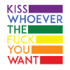 Kiss Who You Want - LGBT