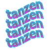 Tanzen Schriftzug