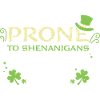 Prone To Shenanigans And Malarkey