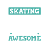 Skate Papa Saying