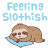 Cute Sleeping Sloth Feeling Slothish