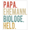 Biologe Papa Ehemann Held