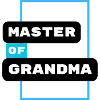 Master of Grandma