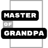Master of Grandpa