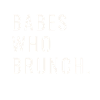 Babes Who Brunch Squat