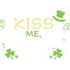 Kiss me, I'm Irish