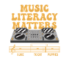 Music Literacy Matters