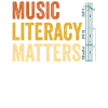 Music Literacy Matters