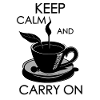 Keep calm and carry on