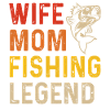 Wife Mother Fishing legend