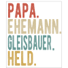 Gleisbauer Papa Ehemann Held