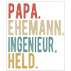 Ingenieur Papa Ehemann Held