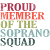 Proud Member of the Soprano Squad Vintage