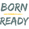 Born Ready