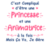 Princesse animatrice