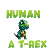 Actually, I'm a T-Rex