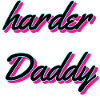 Harder Daddy