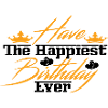 Have The Happiest Birthday Ever