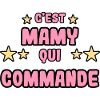 C'est mamy qui commande