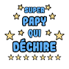 Super papy qui déchire
