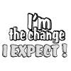 I'm the change I expect