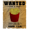Wanted - French fries - Pommes