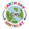 Earth Day Birthday April 22nd