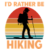 Female Hiker Id Rather Be Hiking
