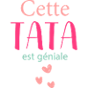 Cette TATA est géniale