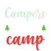 Campers Gonna Camp
