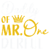 Daddy Of Mr. One Derful