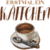 Erstmal ein Käffchen