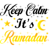 keep calm it's Ramadan