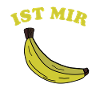 Ist mir banane