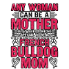French Bulldog Mom