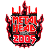 METALHEAD since 2005