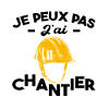 Je Peux Pas J'ai Chantier