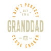 Granddad - Imperfectly Perfect Dad